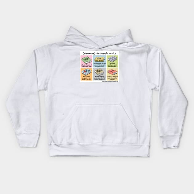 (even more) abridged classics Kids Hoodie by WrongHands